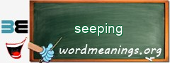 WordMeaning blackboard for seeping
